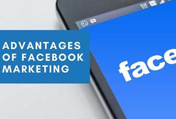 Advantages Of Facebook Marketing