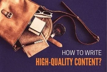 How To Write High-quality Content?