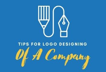 Tips For Logo Designing Of A Company