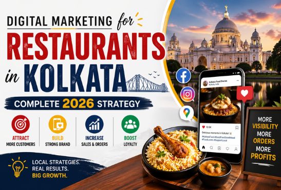  Digital Marketing For Restaurants In Kolkata 2026 Strategy 