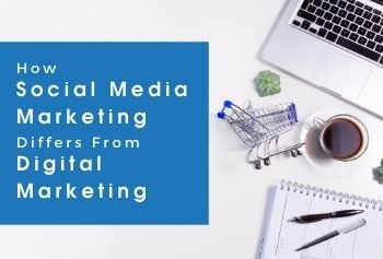How social media marketing differs from digital marketing?