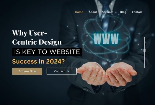  Why User-Centric Design Is Key To Website Success In 2024? 