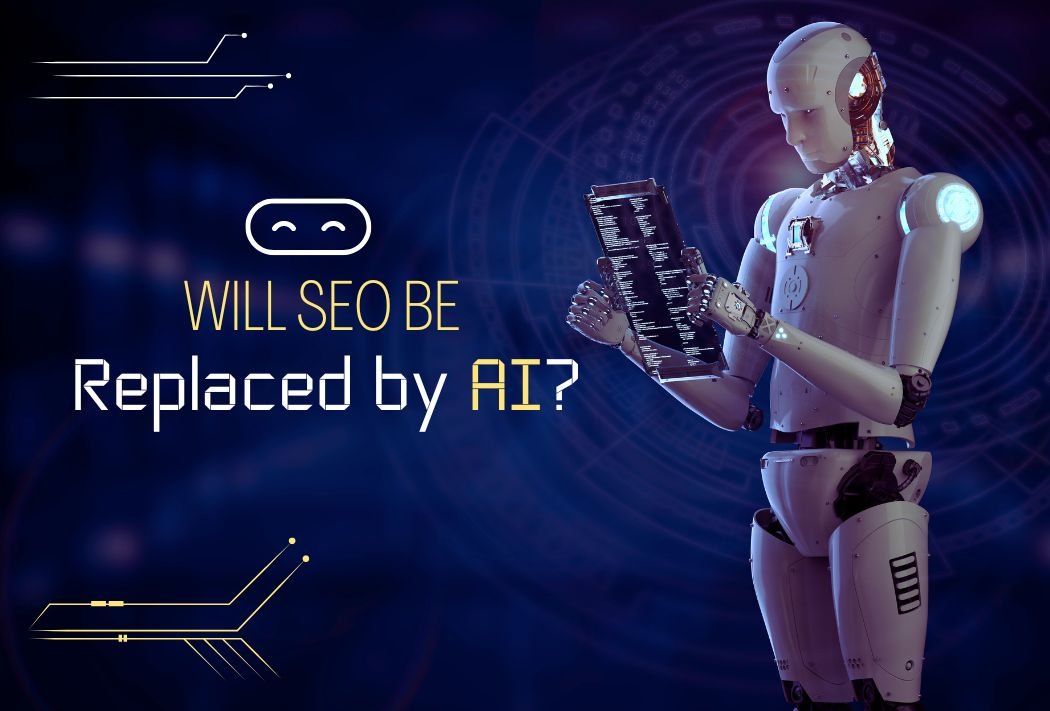 Will SEO be replaced by AI?